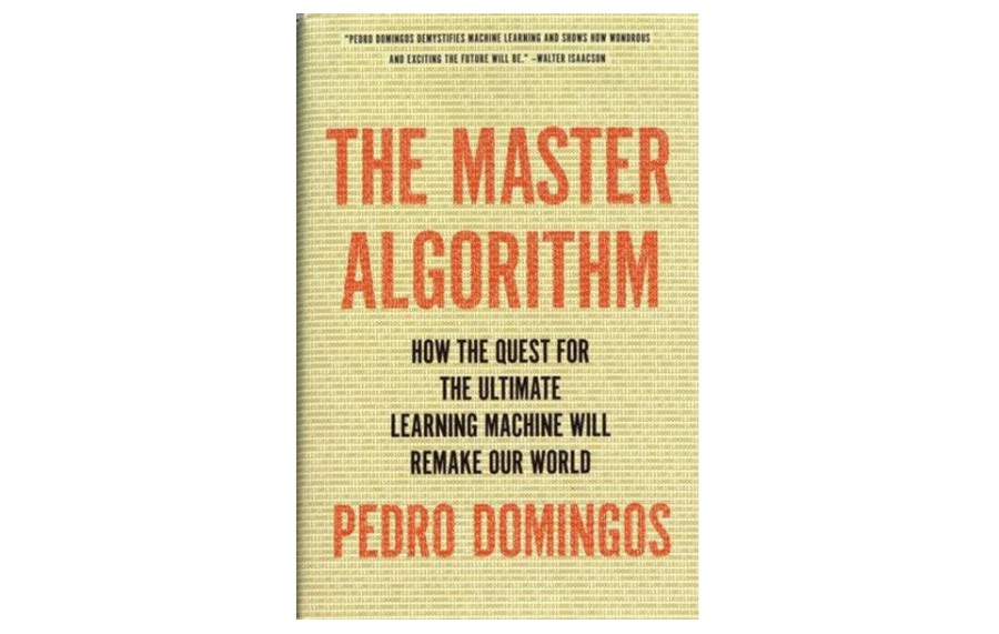 หนังสือเกี่ยวกับปัญญาประดิษฐ์ (AI) ชื่อว่า The Master Algorithm เขียนโดย Pedro Domingos อาจารย์ด้านวิทยาการคอมพิวเตอร์ (computer science) จากมหาวิทยาลัยวอชิงตัน